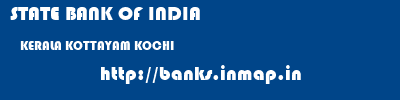 STATE BANK OF INDIA  KERALA KOTTAYAM KOCHI   banks information 